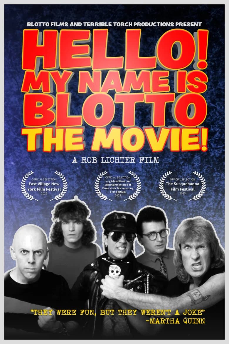 Hello! My Name is Blotto: The Movie